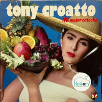 Tony Croatto : Mi Mejor Cosecha (LP, Album)