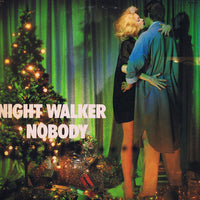 Nobody (14) : Night Walker (LP, Album)