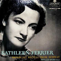 Kathleen Ferrier, Phyllis Spurr : Kathleen Ferrier Broadcast Recital From Norway (LP, Mono)
