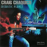 Craig Chaquico - Acoustic Planet CD NM or M-