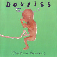 Dogpiss - Eine Kleìne Pünkmusik CD NM or M-