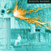 Acoustic Alchemy - Positive Thinking... CD VG+