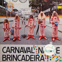 Various : Carnaval Não É Brincadeira! Disco 1 (LP, Comp, Gat)
