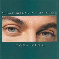 ซีดี Tony Vega - Si Me Miras A Los Ojos CD VG+