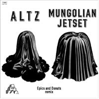 Altz / Mungolian Jet Set : Epics And Donuts (12")
