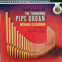 Richard Ellsasser : The Thundering Pipe Organ (LP, Album)