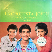 La Orquesta Joven : Que Sera De Mi? (LP, Album)