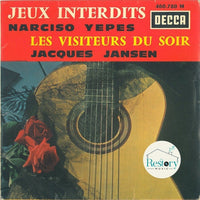 Narciso Yepes, Jacques Jansen : Jeux Interdits / Les Visiteurs Du Soir (7", EP, RE, RP)