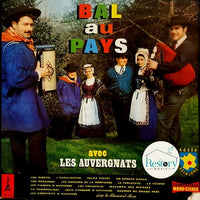 Les Auvergnats : Bal Au Pays (LP)