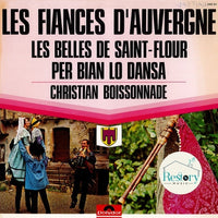 Christian Boissonnade : Les Fiancés D’Auvergne (LP, Album)