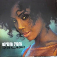 Adriana Evans : Love Is All Around (12")