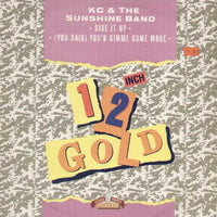 KC & The Sunshine Band : Give It Up / (You Said) You'd Gimme Some More (12")