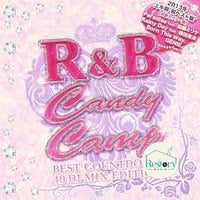 ซีดี Various - R & B Candy Camp BEST COUNTDOWN 40 DJ MIX EDITION CD VG+