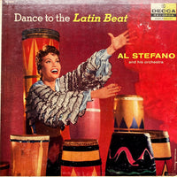 Al Stefano And His Orchestra : Dance To The Latin Beat (LP, Album, RP)