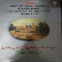แผ่นเสียง Georg Friedrich Händel - The Academy Of St. Martin-in-the-Fields, Sir Neville Marriner - Music For The Royal Fireworks / Concerto Grosso "Alexander's Feast" / Ouverture In D Vinyl VG+