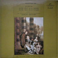 แผ่นเสียง Johann Sebastian Bach, Bath Festival Chamber Orchestra, Yehudi Menuhin - Suite No.2 In B Minor / Suite No.3 In D Major Vinyl VG+