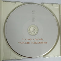 ซีดี Yasushi Nakanishi - It's Only A Ballade CD VG