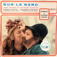 Jane Sourza Et Raymond Souplex : Sur Le Banc (LP, Album)