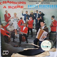 André Verchuren & Son Orchestre : Chansons À Boire (LP, Album)