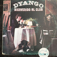 Dyango : Bienvenido Al Club (LP, Album)