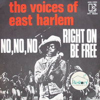 The Voices Of East Harlem : No, No, No / Right On Be Free (7", Single)