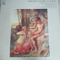 แผ่นเสียง The Cleveland Orchestra; Pierre Boulez, Conductor - Daphnis And Chloe Suite No.2* Vinyl VG+