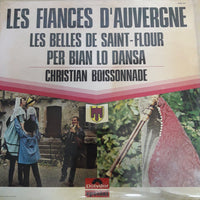 แผ่นเสียง Christian Boissonnade - Les Fiancés D’Auvergne Vinyl VG