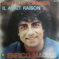 แผ่นเสียง Enrico Macias - Une Fille À Marier / Il Avait Raison Vinyl VG