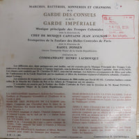 แผ่นเสียง Musique Principale Des Troupes Coloniales - Marches, Batteries, Sonneries Et Chansons De La Garde Des Consuls Et De La Garde Impériale Vinyl VG+
