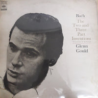 แผ่นเสียง Johann Sebastian Bach, Glenn Gould - The Two And Three Part Inventions Inventions & Sinfonias Vinyl VG+