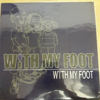 แผ่นเสียง With My Foot - With My Foot Vinyl VG+