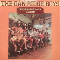 The Oak Ridge Boys : Y'All Come Back Saloon (LP, Album, Spe)