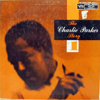 Charlie Parker : The Charlie Parker Story #1 (LP, Album, Comp, Ind)