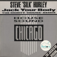 Steve "Silk" Hurley : Jack Your Body (The Monty 'House' Remix) (12")