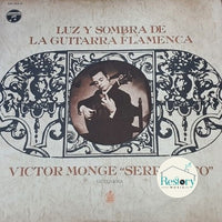 Víctor Monge "Serranito" : Luz Y Sombra De La Guitarra Flamenca (LP, Album)