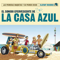 La Casa Azul - El Sonido Efervescente De La Casa Azul Las Primeras Maquetas Y Su Primer Disco CD M
