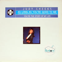 Judy Cheeks : As Long As You're Good To Me (12")