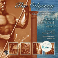 ซีดี Robert W. Smith — The Washington Winds, Edward Petersen - The Odyssey: The Music Of Robert W. Smith, Volume 3 CD VG+
