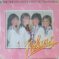 The Nolans : Don't Love Me Too Hard (LP, Album)