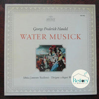 Georg Friedrich Händel / Schola Cantorum Basiliensis / August Wenzinger : Water Musick (LP, Gat)