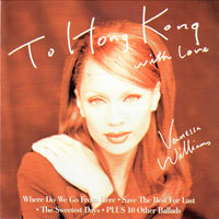 Vanessa Williams - To Hong Kong With Love CD VG+
