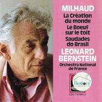 ซีดี Darius Milhaud, Orchestre National De France, Leonard Bernstein - La Création Du Monde / Le Boeuf Sur Le Toit / Saudades Do Brasil CD VG+