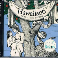 ซีดี Hawaiian6 - Across The Ending CD VG