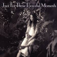 ซีดี Various- Jazz For Those Peaceful Moments CD VG