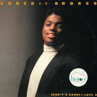 Chuckii Booker : (Don't U Know) I Love U (12", Single)