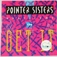 Pointer Sisters : Baby Come And Get It (12")