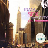 Various - Irma At Sex And The City Part 1: Daylight Session CD VG+
