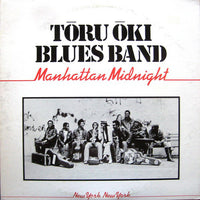 Toru Oki Blues Band : Manhattan Midnight (LP, Album)