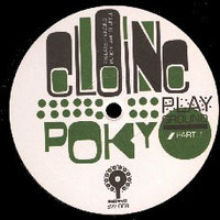 Cloinc : Poky Playground Part 1 (12")