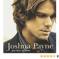 ซีดี Joshua Payne - Your Love, My Home CD VG+